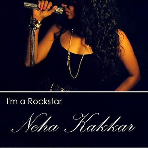 Im A Rockstar Feat Tony Kakkar By Neha Kakkar On Amazon Music