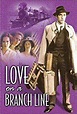 Love on a Branch Line (TV series) - Alchetron, the free social encyclopedia