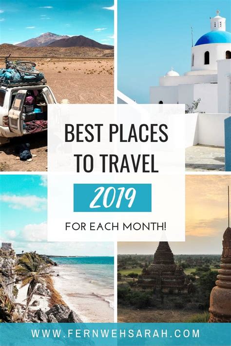 Best Places To Travel In 2019 By Month Artofit