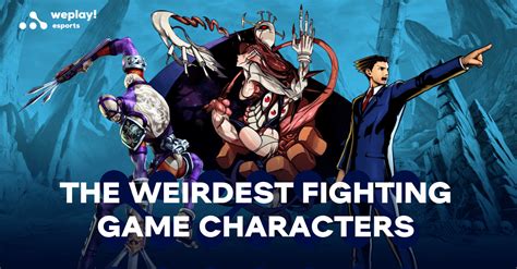 The Weirdest Fighting Game Characters Weplay