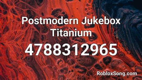 Postmodern Jukebox Titanium Atf Cover Roblox Id Roblox Music Codes