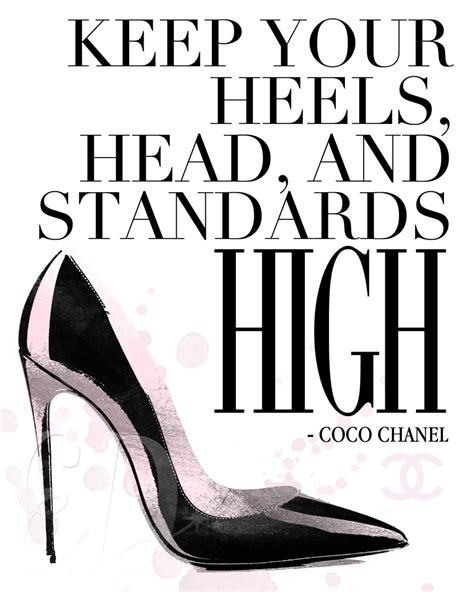 Keep Your Heels Head And Standards High Coco Chanel Quote Etsy