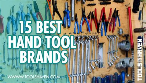 15 Best Hand Tool Brands Toolshaven
