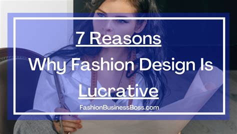 7 Reasons Why Fashion Design Is Lucrative Fashion Business Boss