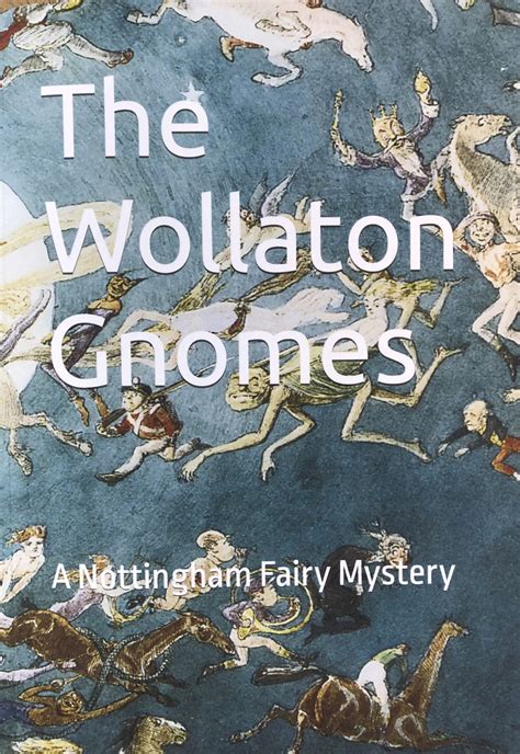 Review: The Wollaton Gnomes: A Nottingham Fairy Mystery – Simon Young