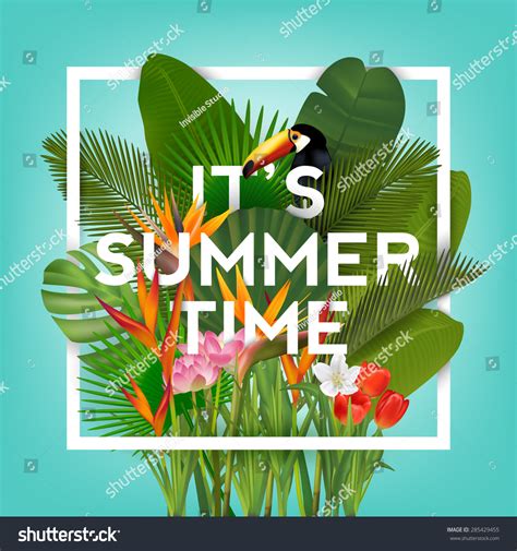 Its Summer Time Typographical Background With Tropical Plants And