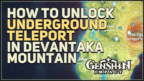 How To Unlock Devantaka Mountain Underground Teleport Waypoint Genshin