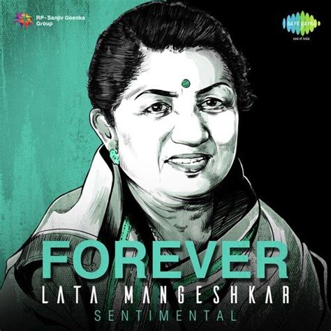 Forever Lata Mangeshkar Sentimental Songs Download Mp3 2016