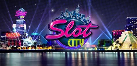 Slot City Alcanza El Millón De Descargas Android Juegoses Tu