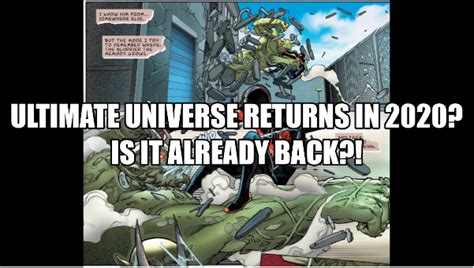 Best Comics Ever 57 Will Marvels Ultimate Universe Return In 2020