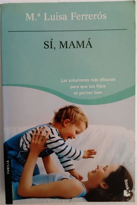 Sí Mamá De Mª Luisa Ferrerós Librería Ofisierra