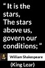 William Shakespeare - King Lear - It is the stars, The stars above us ...