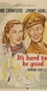 It's Hard to Be Good (1948) - IMDb