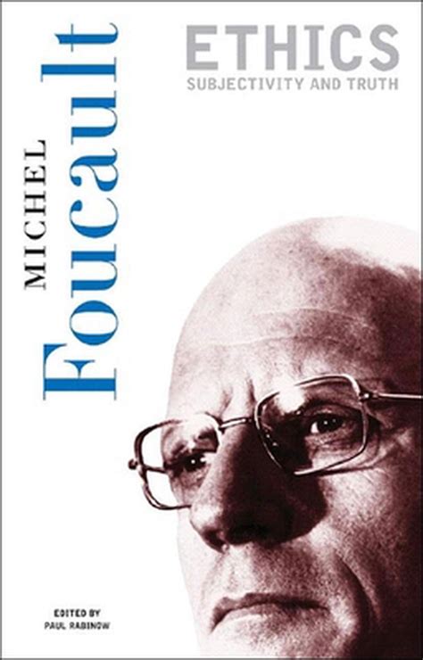 Ethics Subjectivity And Truth By Michel Foucault English Paperback