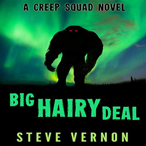 big hairy deal a creep squad novel audible audio edition steve vernon joe cliff