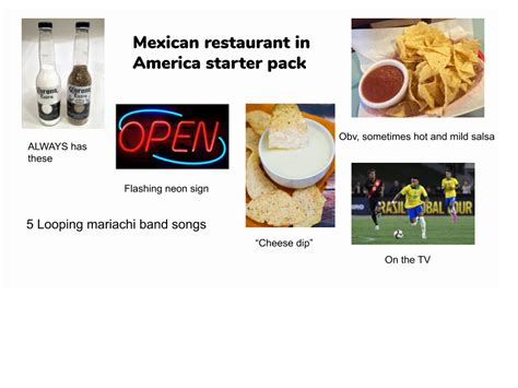 Mexican Restaurant In America Starter Pack Starterpacks