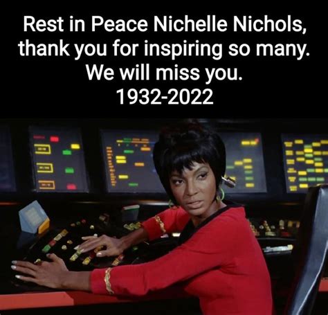 Rest In Peace Nichelle Nichols Thank You For Inspiring So Many We