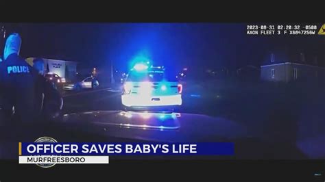 Murfreesboro Officer Saves Baby S Life