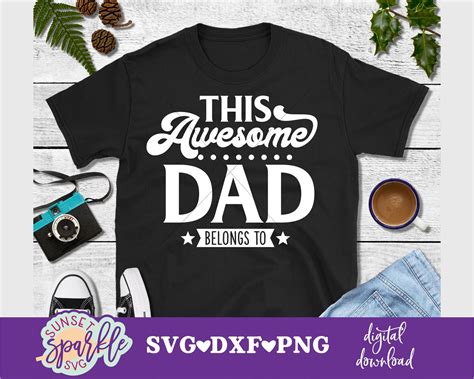 Fathers Day Svg This Awesome Dad Belongs To Svg Dad Etsy
