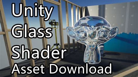 Unity Vfx Glass Shader Effect Downloadable Youtube