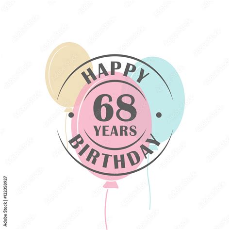 Happy Birthday 68 Years Round Logo With Festive Balloons Greeting Card