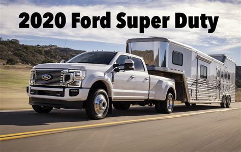 2020 Ford F 350 Super Duty Towing Trailer The Fast Lane Truck