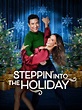 Steppin' Into the Holiday - Full Cast & Crew - TV Guide