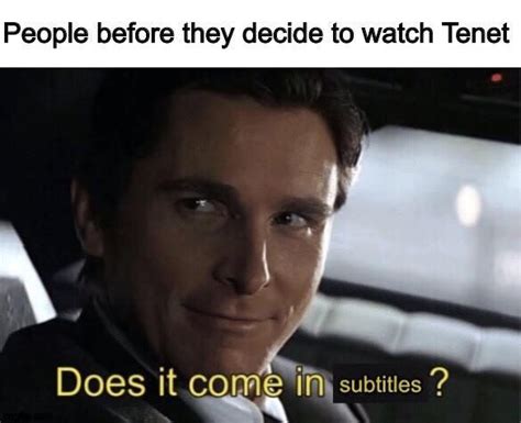 Subtitles Tenet Movie Memes Memes Subtitled