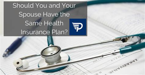 Should You And Your Spouse Have The Same Health Insurance Plan