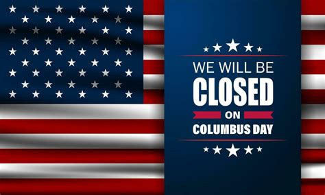 Happy Columbus Day With We Will Be Closed Text Background Vector
