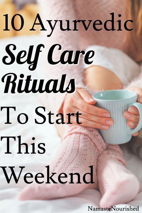 10 Simple Ayurvedic Self Care Rituals To Start This Weekend Ayurveda Coconut Health Benefits