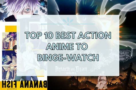 Top 10 Best Action Anime You Cant Stop Watching K V Lifescape