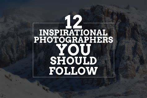 12 Inspirational Photographers You Should Follow — Ryan Wright Photography