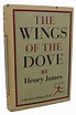 THE WINGS OF THE DOVE | Henry James | Modern Library Edition