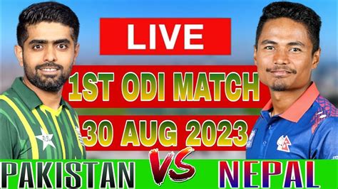 Pakistan Vs Nepal 1st Asia Cup Match Live Asia Cup 2023 Live Scores