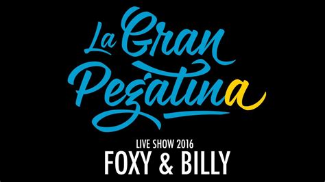23 La Gran Pegatina Foxy And Billy Live 2016 Youtube
