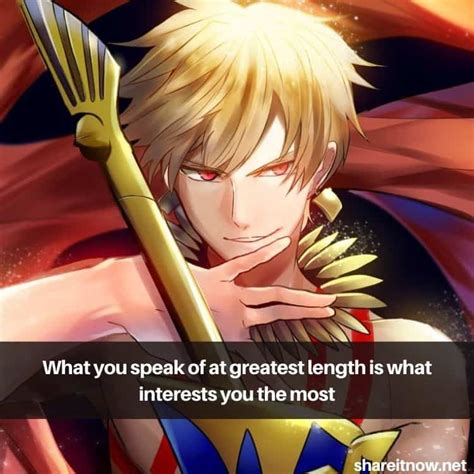 21 Best Gilgamesh Quotes From Fate Zero Share It Now