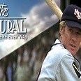 The Natural: The Best There Ever Was - Rotten Tomatoes