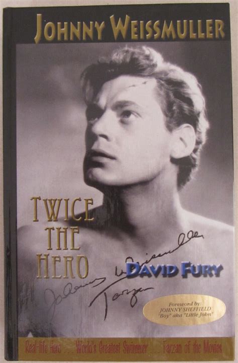 Signed~johnny Weissmuller Twice The Hero~david Fury~lg Print Hc~thorndike Press Ebay