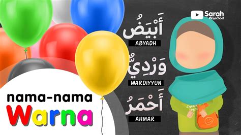 Semoga dengan hadirnya buku + cd mp3 ini bisa menambah semangat dan keistiqamahan anda dalam belajar bahasa arab serta membantu meningkatkan pemahaman anda terhadap bahasa arab sebagai bahasa umat islam. nama-nama warna dalam bahasa arab - YouTube