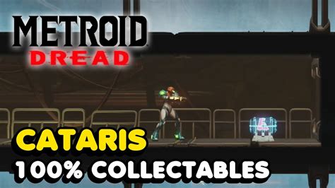 Metroid Dread Cataris 100 All Collectable Locations Guide Youtube