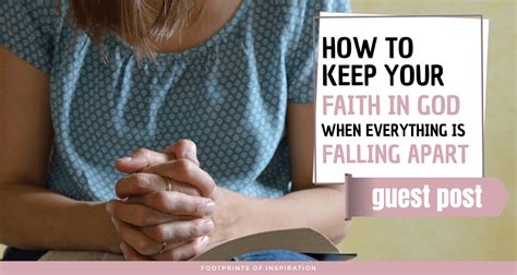 How To Keep Your Faith In God When Everything Is Falling Apart