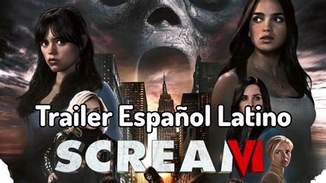 Scream 6 Tráiler Español Latino Youtube