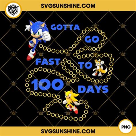Sonic 100 Days Of School Png Sonic Gotta Go Fast To 100 Days Png