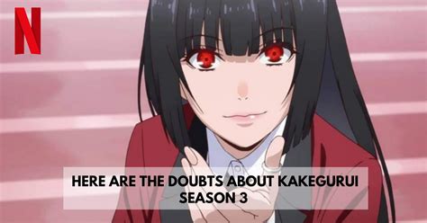 Kakegurui Season 3 Doubts You Should Clarify