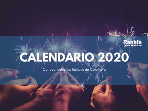 Calendario Laboral Colombia Días Festivos 2020 Rankia