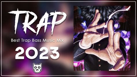 Best Trap Music Mix 2023 Bass Boosted Best Trap Mix Hip Hop 2023