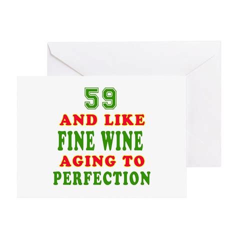 59 And Like Fine Wine Aging To Perfection Greeting Card Funny 59 And Like Fine Wine Birthday