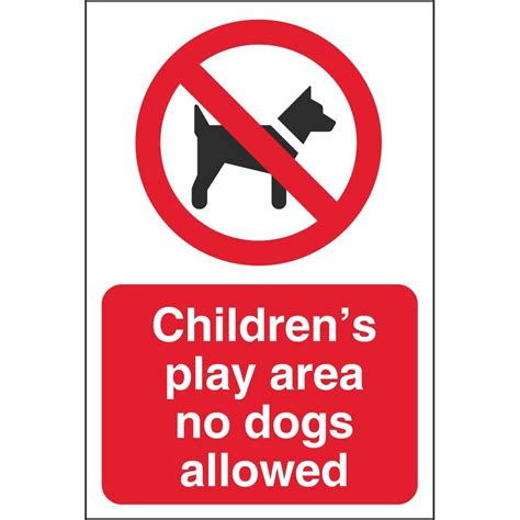 Childrens Play Area No Dogs Allowed Child And School Safety Signs