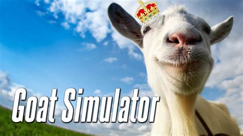 Goat Simulator King Youtube